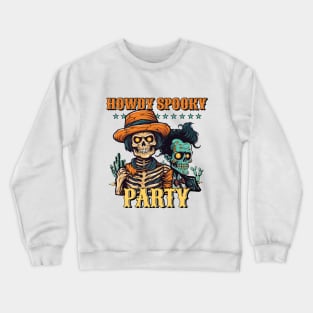 Howdy Spooky Party Crewneck Sweatshirt